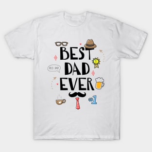 BEST DAD EVER T-Shirt